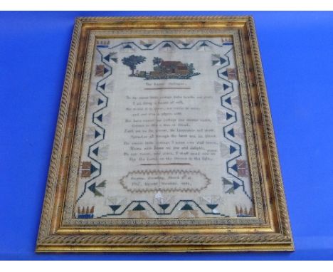 A George IV sampler, worked in coloured silks on linen, entitled, 'The Happy Cottager', with a verse and a cottage within a s