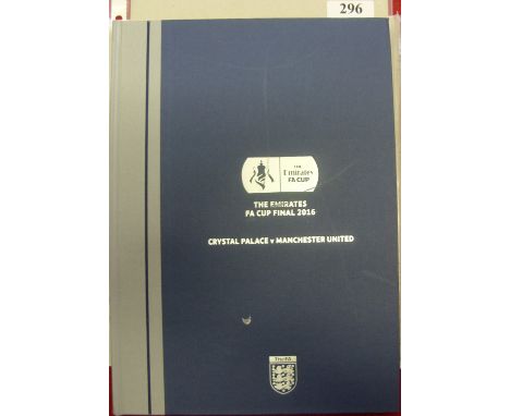 2016 FA Cup Final, Manchester Utd v Crystal Palace, a high quality limited edition hardback programme (260/500), this is the 