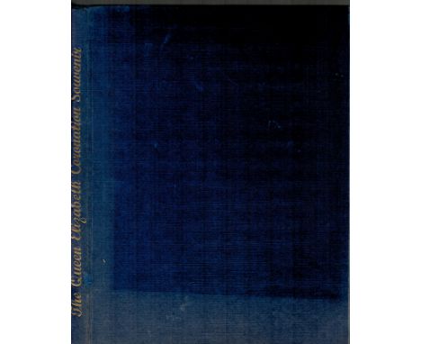 The Queen Elizabeth II Coronation Souvenir Hardback Book. Images Throughout. Blue Cloth Wrapped. This is a First Edition (1 J