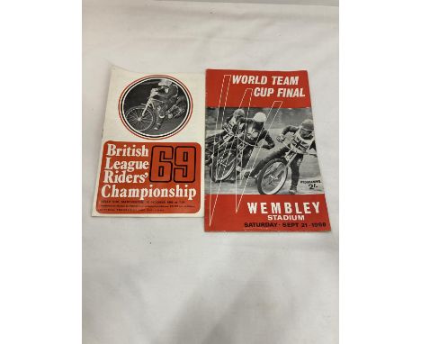 TWO VINTAGE SPEEDWAY PROGRAMMES - WORLD TEAM CUP FINAL, WEMBLEY STADIUM, SEPT 21 1968 AND BRITISH TEAM RIDERS CHAMPIONSHIP BE