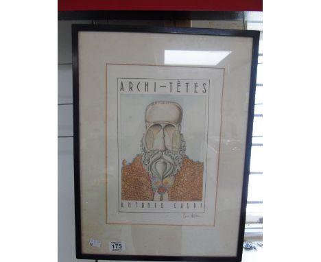 ARCHI-TETES, ANTONIO GAUDE, SIGNED PRINT BY LOUIS HELLMAN