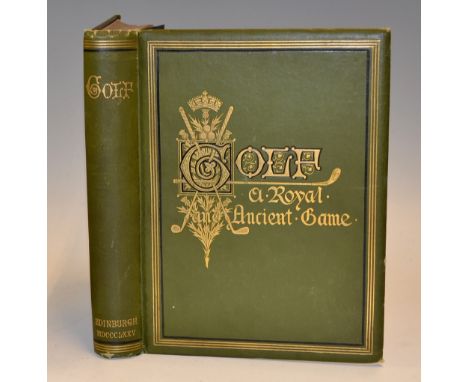 Clark, R - "Golf - A Royal and Ancient Game" 1st ed 1875 publ'd by R &amp; R Clark Edinburgh in original gilt embossed decora