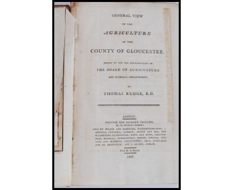 General View of the Agriculture of the County of Gloucester. Drawn up for the Consideration of the Board of Agriculture and I