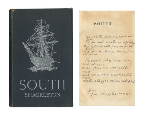 SHACKLETON (ERNEST HENRY)South. The Story of Shackleton's Last Expedition 1914-1917, fourth impression, INSCRIBED BY FRANK A.