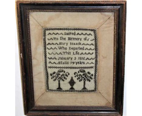 George III mourning sampler, to the memory of Mary Isaack, 1816, in period glazed frame, total size 29 x 26cmProvenance: The 