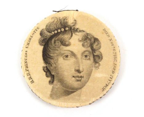 A rare printed silk pin disc, circa 1817 commemorating the death of HRH Princess Charlotte, one side with portrait profile an