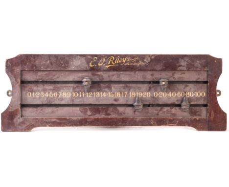 Bar Billiards, A Vintage wooden scoreboard, with golden letter and makers name E Riley Ltd Accrington (f/gd)