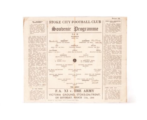 Football Programme, At Stoke City, The Army v FA XI, 11th March 1944 at Victoria Ground, single sheet inc. Matthews, Scoo, Cu