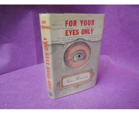 Fleming, Ian. 'For Your Eyes Only'. London: Jonathan Cape. 1960. First edition. In the original dust wrapper.