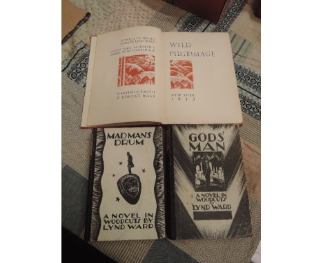 Woodcut illustrations, Lynd Ward. Includes, 'Wild Pilgrimage' New York: 1932, first edition; 'Madman's Drum' London: 1930, fi