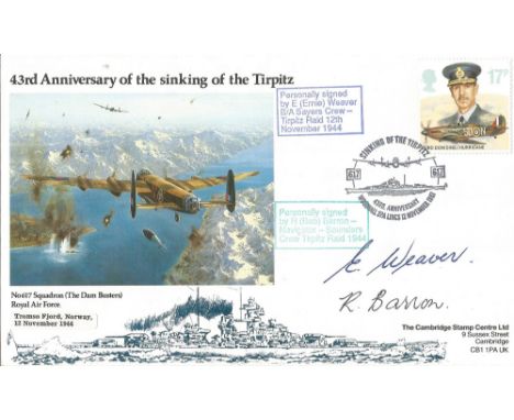 WW2 Ernie Weaver and R Barron Signed 43rd Anniversary of the Sinking of the Tirpitz Flown FDC. 132 of 150 Covers Issued. Flow