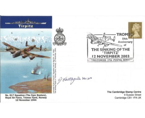 WW2 James Castagnola Signed Tirpitz Dambusters First Day Cover. 24 of 31 Certified Copies issued. 1st Class Stamp with Tromso