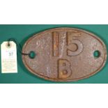 Locomotive shedplate 15B Kettering 1950-1963. Cast iron plate in quite good, believed to be