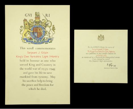 The Memorial Scroll and Second War Mentioned in Despatches Certificate to Sergeant J. Gilpin, King’s Own Yorkshire Light Infa