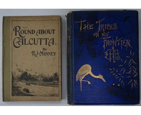° ° Minney, Rubeigh James - Round About Calcutta, first edition, Humphrey Milford, OUP, 1922, with presentation inscription a