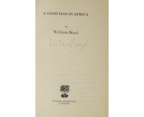 ° ° Boyd, William - A Good Man in Africa, first edition, signed by the author on title, original boards, 8vo, 1981.The author