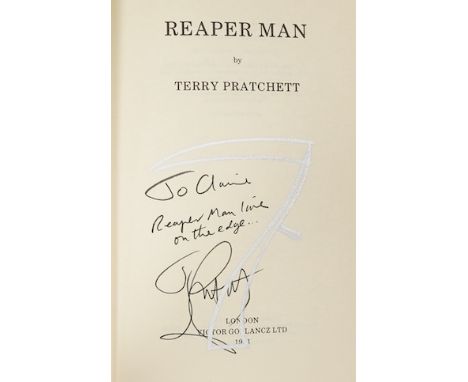 ° ° Pratchett, Terry - Reaper Man. First Edition published by Gollancz, London, 1991, signed by author with inscription "To C