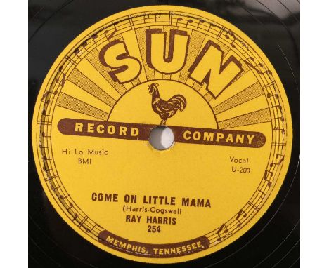 RAY HARRIS - SUN 254 - COME ON LITTLE MAMA - ORIGINAL US 10" 78RPM RECORDING. Lovely example of the extremely rare original U