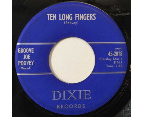 GROOVE JOE POOVEY - TEN LONG FINGERS/ THRILL OF LOVE 7" (US R&amp;R - DIXIE 45-2018). A piano led stomper by Groove Joe Poove