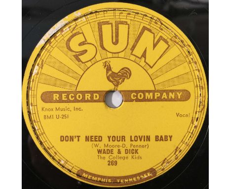 WADE &amp; DICK - BOP BOP BABY - SUN 269 - ORIGINAL US 10" 78RPM RECORDING. Seldom seen original US 10" 78RPM recording of SU