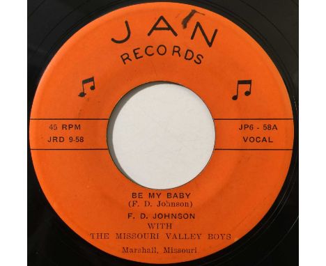 F. D. JOHNSON - BE MY BABY 7" (ROCKABILLY - JAN RECORDS JP6-58). A beautiful late-50s slice of jumpin' rockabilly by F. D. Jo