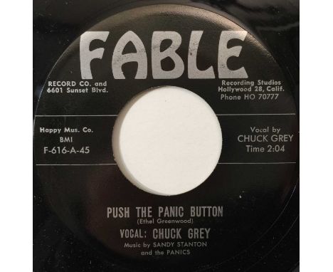 CHUCK GREY - PUSH THE PANIC BUTTON/ ROCK AND ROLL IS IN MY SOUL 7" (ROCK N ROLL - FABLE F-616). A piano-heavy slammer of late