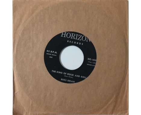 RUSS BRIAN - THE KING OF ROCK AND ROLL 7" (HORIZON - HO-1001). A superb rock n roll 7" stomper by Russ Brian; The King Of Roc