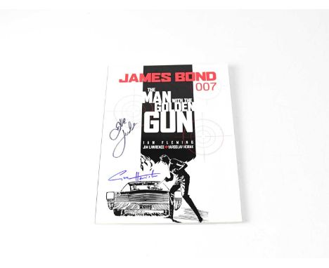 JAMES BOND; a graphic novel, 'The Man with the Golden Gun', signed to cover Guy Hamilton (Director), to title page Lucy Flemi