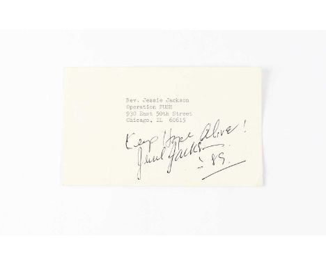 JESSE JACKSON; a business card/postcard, signed and dedicated 'Keep hope alive! Jesse Jackson '89, with address Rev. Jessie J