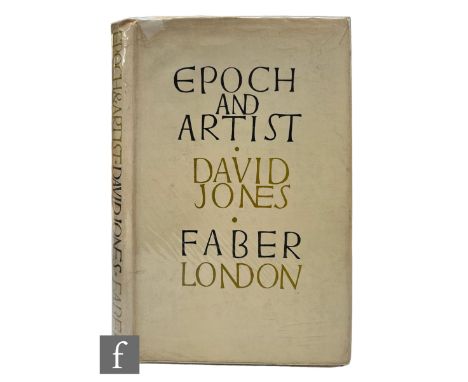 Jones, David - 'Epoch and Artist - selected writings', published by Faber and Faber, London, 1959, first edition, pale green 