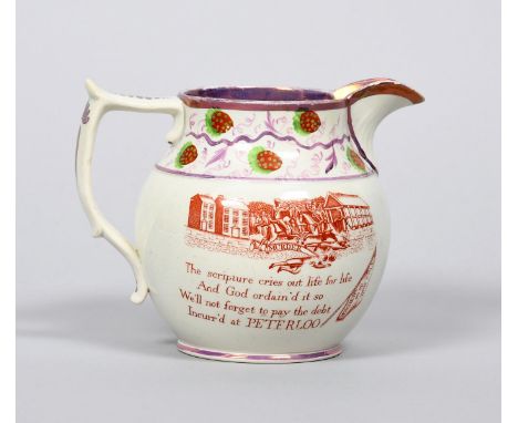 16TH AUGUST 1819: PETERLOO MASSACRE A rare pearlware lustre jug, c.1819, printed in red with a portrait  titled 'Hunt and Lib