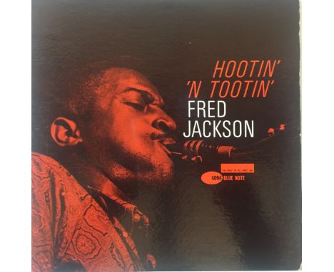 FRED JACKSON - HOOTIN' N' TOOTIN' LP (ORIGINAL US BLUE NOTE MONO PRESSING - BLP 4094). Really well presented original 1962 co