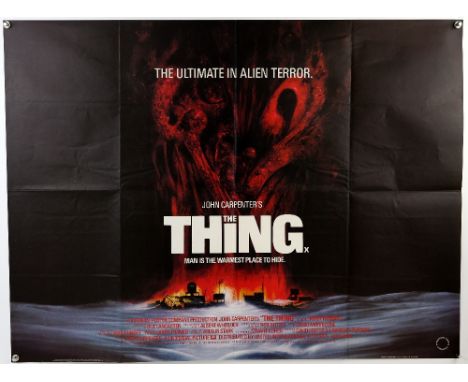The Thing (1982) British Quad film poster, Horror directed by John Carpenter, Universal, folded, 30 x 40 inchesProvenance: Pa