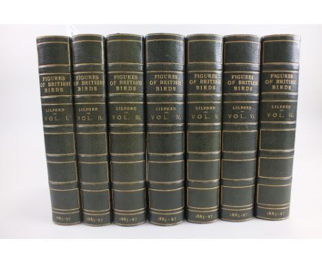 LORD LILFORD, Coloured figures of the Birds of the British Islands, 7 vols 1885-97, with a portrait and 421 coloured plates. 