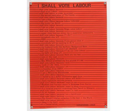 Campaign and Political Posters (1960s)  a group of four, includes, Christopher Logue, I Shall Vote Labour 1966, Gear Poster p