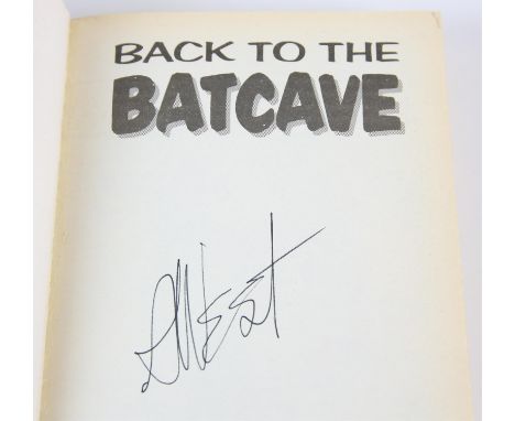 Adam West  Back To The Batcave Signed first edition paperback book from 1994. 