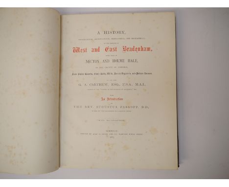 George Alfred Carthew: 'A History...of the parishes of West and East Bradenham', Norwich, 1883, 9 plates as called for, illus