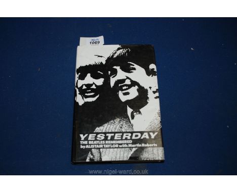 A first edition hardback 'Yesterday' 1988, by Alistair Taylor