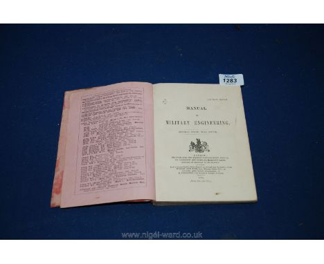 An original 1905 Manual of military Engineering for General staff, War Office.  144 pages with illustrations and fold-outs