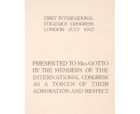 Eugenics. First International Eugenics Congress, London, July 1912, a presentation album ‘to Mrs. Gotto by the Members of the