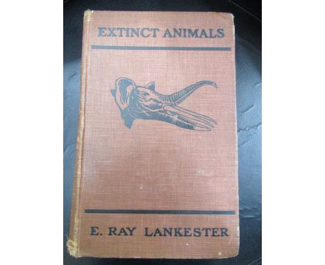 Extinct Animals by E. Ray Lankester; Archibald Constable 1909