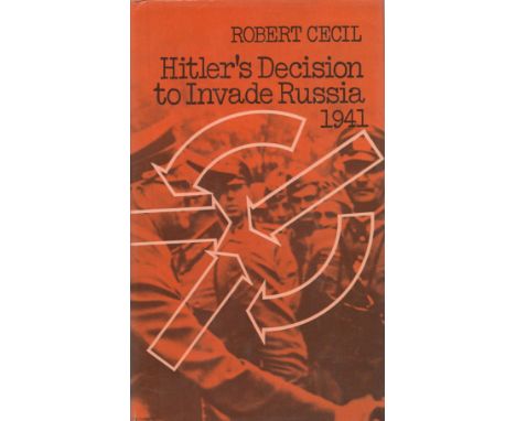 Hitler's Decision to Invade Russia 1941 by Robert Cecil 1975 First Edition Hardback Book with 192 pages published by DavisPoy