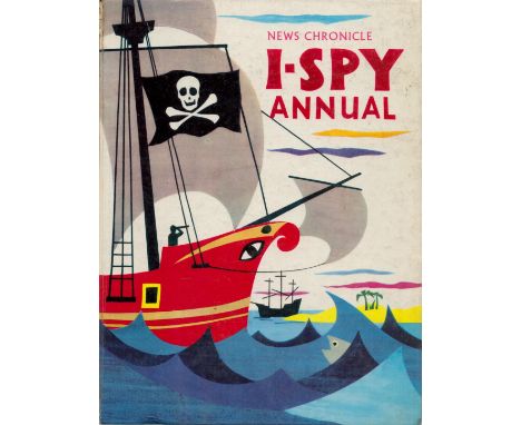 News Chronicle I Spy Annual 1956 First Edition Hardback Book / Annual 1955 with 128 pages published by News Chronicle London 