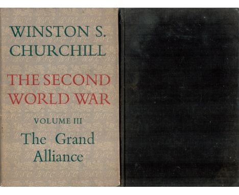 2 x The Second World War Vols 2 and 3 by Winston Churchill Their Finest Hour and The Grand Alliance 1949 and 1950 First Editi