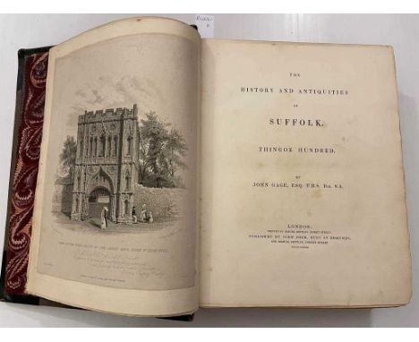 GAGE (John) The History and Antiquities of Suffolk, Thingoe Hundred, 1838, thick 4to, 1st edition, hand-coloured engraved map