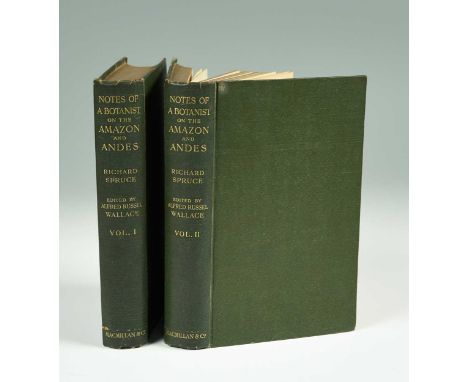 SPRUCE (Richard) Notes of a Botanist on the Amazon &amp; Andes... Edited and Condensed by Alfred Russel Wallace, 2 vols., fir