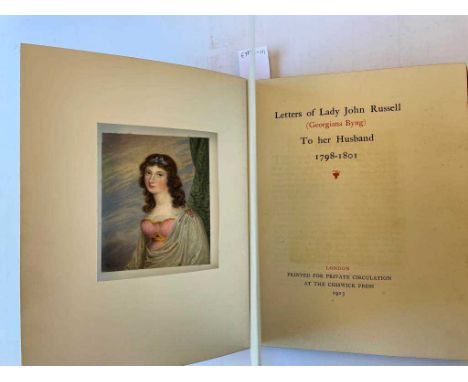 RUSSELL (Lady John) Letters of -- to her Husband 1798-1801, Chiswick Press, for private circulation 1913, 4to, specially boun