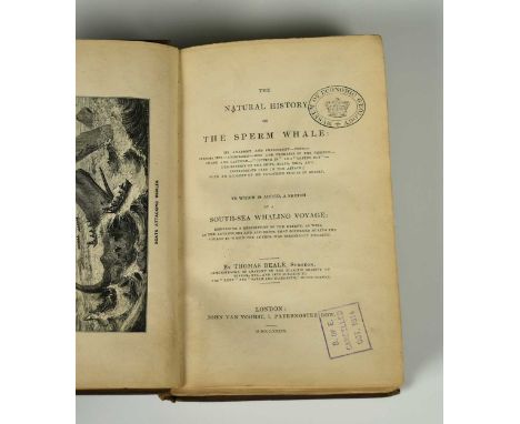 BEALE (Thomas) The Natural History of the Sperm Whale ... To which is added, a Sketch of a South-Sea Whaling Voyage, 2nd edit