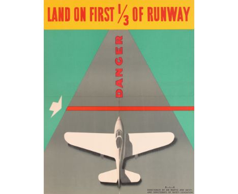 Original vintage safety poster: Land on first 1/3 of Runaway. One of a series of posters published by the Directorate of Air 