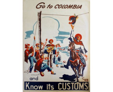 Original vintage travel advertising poster for Columbia, South America - Go to Colombia and Know its Customs - featuring a co